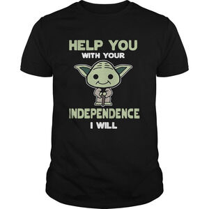 Baby Yoda Help You With Your Independence I Will Shirt